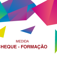 Medida Cheque Formação - Incentivo à Formação Profissional