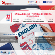 FORMAÇÃO FINANCIADA PÓS-LABORAL: UFCD - 0628- Língua inglesa - técnicas de escrita | 25H | N2 - 22 de Abril